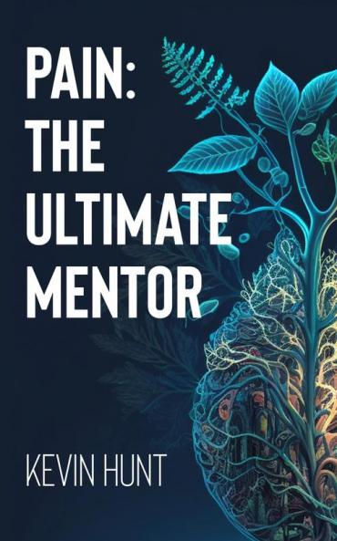 Pain The Ultimate Mentor