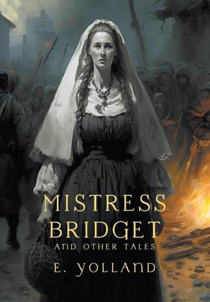 Mistress Bridget and Other Tales (Nezu Press Classics)