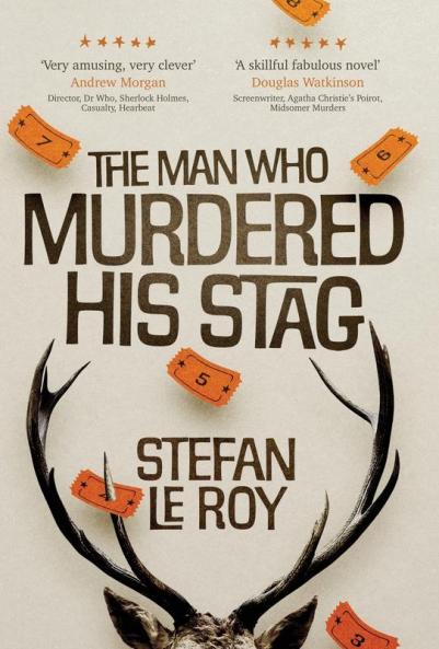 The Man Who Murdered His Stag