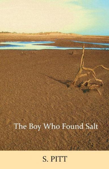 The Boy Who Found Salt
