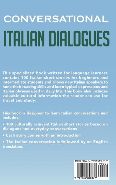 Conversational Italian Dialogues For Beginners and Intermediate Students: 100 Italian Conversations and Short Stories Conversational Italian Language Learning Books - Book 1