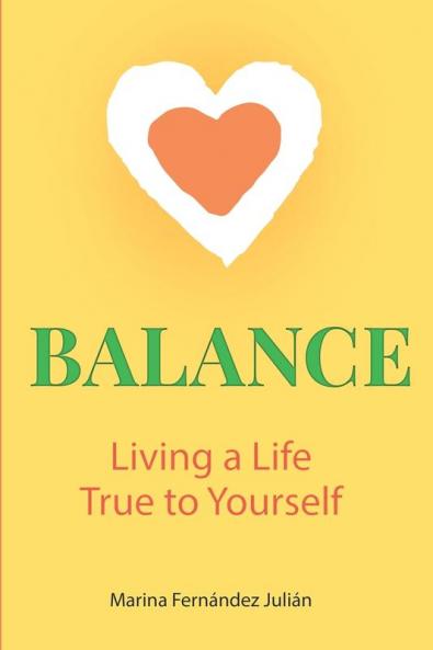 Balance Living a Life True to Yourself