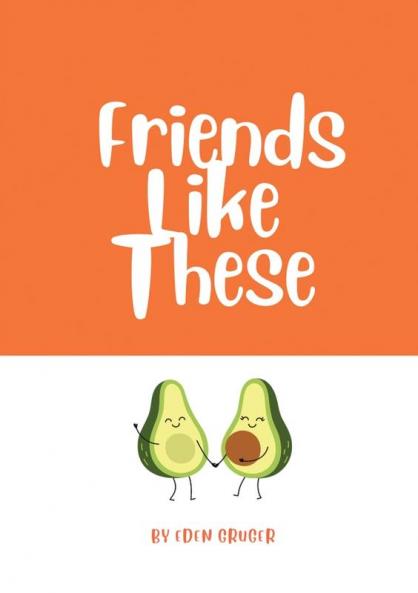 Friends like These