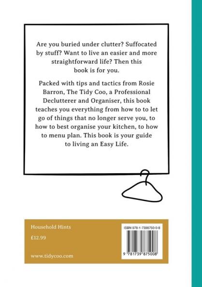 Easy Life: From chaos to calm with minimal effort