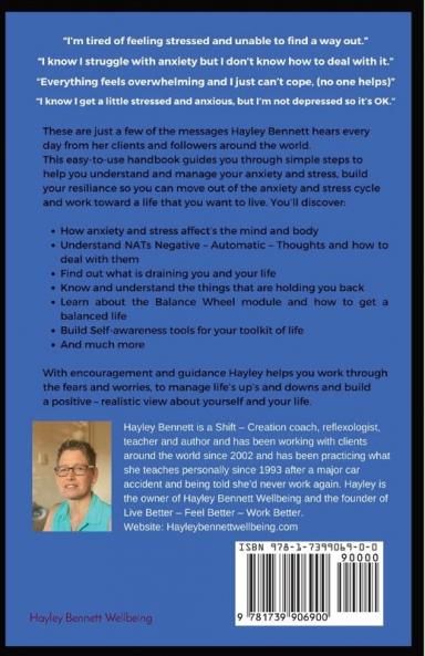Self-Help Toolkit For Anxiety And Stress: A series of simple steps to improve your day and build resiliance against anxiety and stress.: 1 (Live Better - Feel Better)