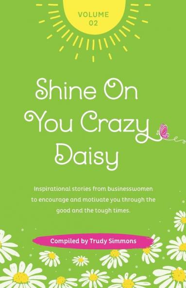 Shine on You Crazy Daisy - Volume 2