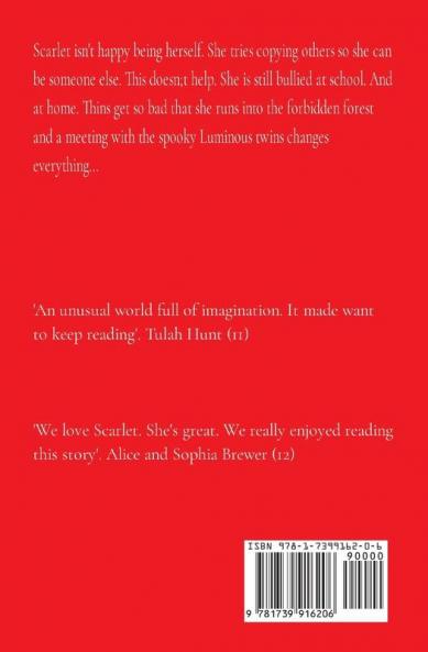 Scarlet Thims & the Luminous Twins: Book One - Being Me Ouranio Series