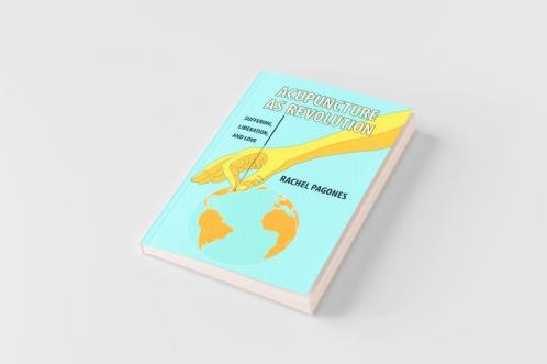 Acupuncture as Revolution