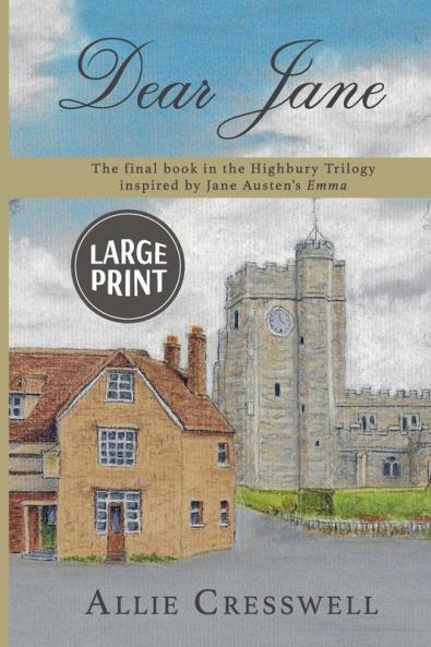 Dear Jane: 3 (The Highbury Trilogy)