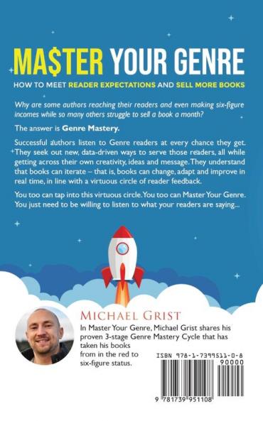 Master Your Genre: How to Meet Reader Expectations and Sell More Books: 1 (Author Mastery)