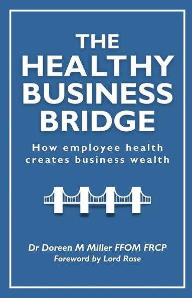 The Healthy Business Bridge