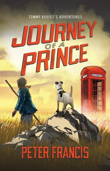 Journey of a Prince: 1 (Timmy Buffet's Adventures)