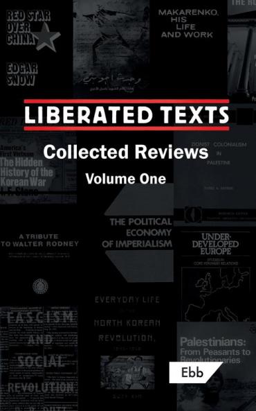 Liberated Texts Collected Reviews