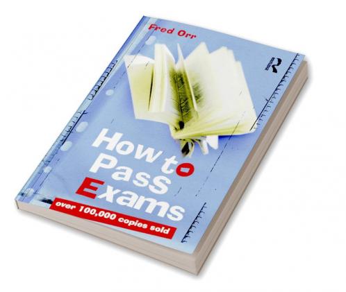 How to Pass Exams