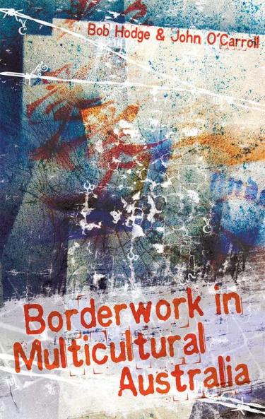 Borderwork in Multicultural Australia