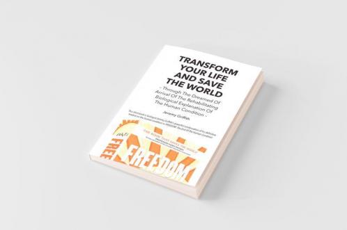 Transform Your Life And Save The World