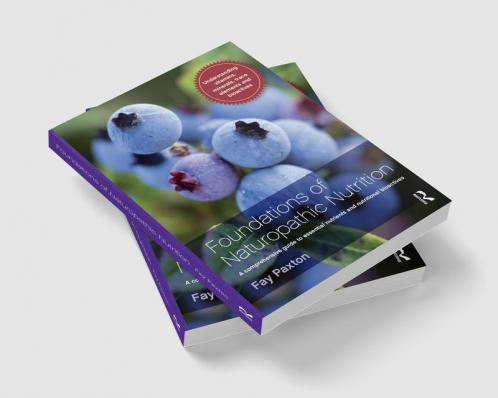 Foundations of Naturopathic Nutrition