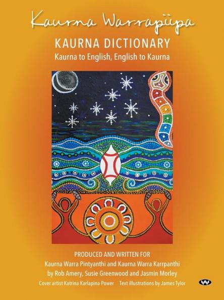 Kaurna Warrapiipa Kaurna Dictionary