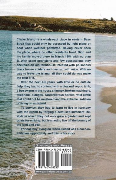 Island Life: The Story of Clarke Island 1984-1990