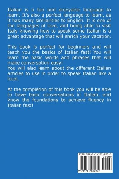 Learn Italian: A beginner's guide to learning basic Italian fast including useful common words and phrases!