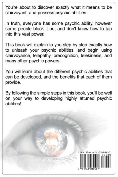 Clairvoyance and Psychic Development: The complete guide to clairvoyance psychic development and using your psychic ability!