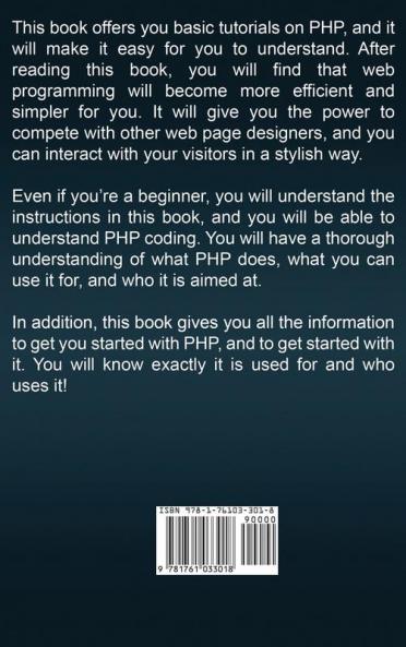 PHP Programming For Beginners: The Simple Guide to Learning PHP Fast!