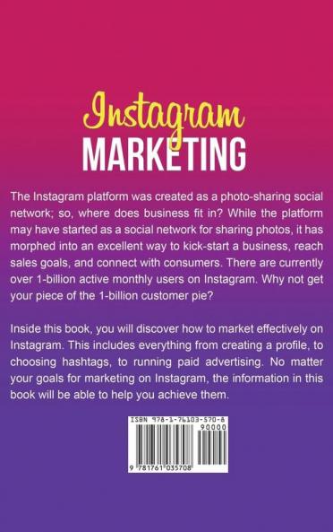Instagram Marketing: Grow Your Business Fast with the Help of Instagram and Social Media
