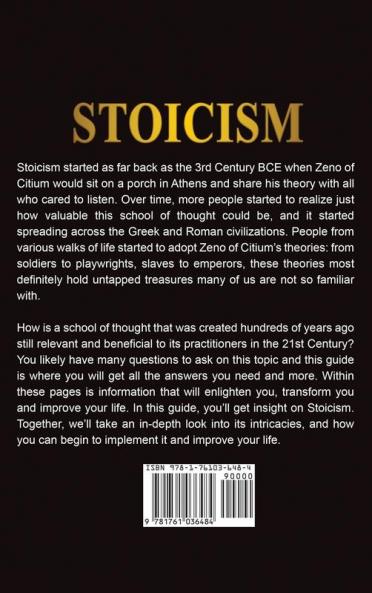 Stoicism: A Comprehensive Guide To Stoicism and Stoic Philosophy
