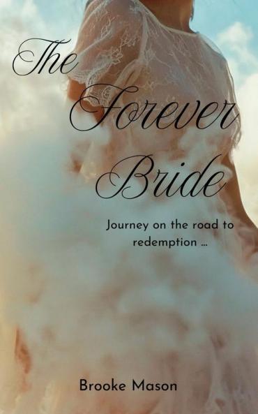 The Forever Bride