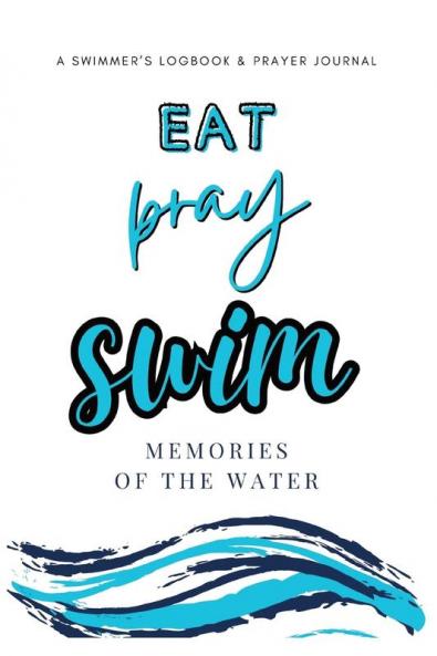 Eat Pray Swim