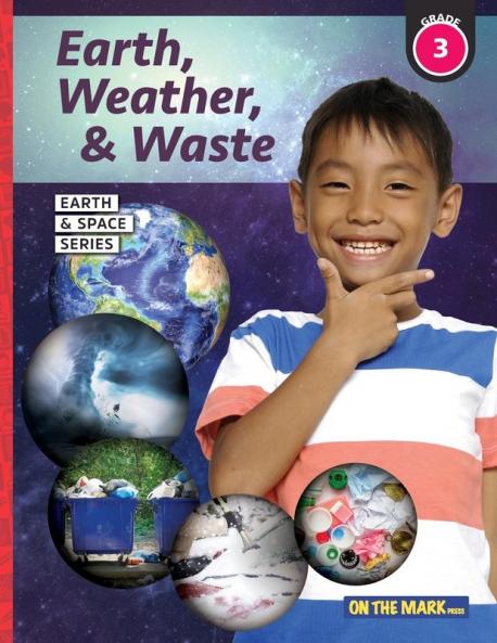 Earth Weather & Waste - Earth Science Grade 3