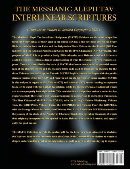 Messianic Aleph Tav Interlinear Scriptures Volume Four the Gospels Aramaic Peshitta-Greek-Hebrew-Phonetic Translation-English Bold Black Edition Study Bible