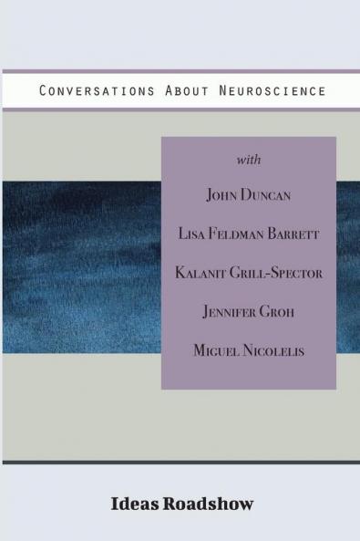 Conversations About Neuroscience (Ideas Roadshow Collections)