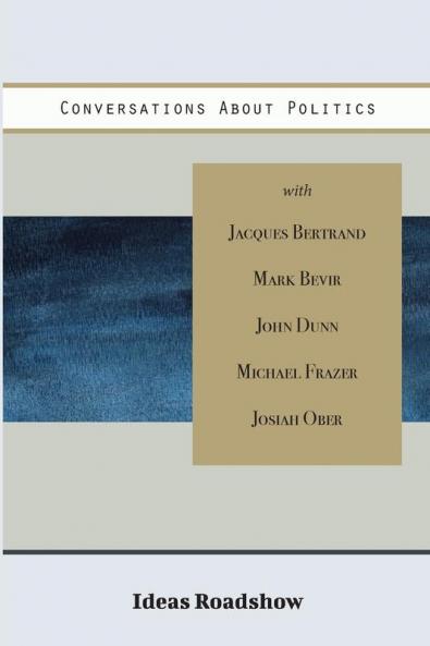 Conversations About Politics (Ideas Roadshow Collections)