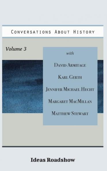 Conversations About History Volume 3