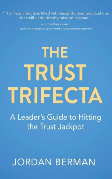 The Trust Trifecta