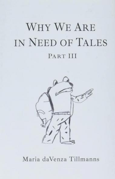Why We Are in Need of Tales