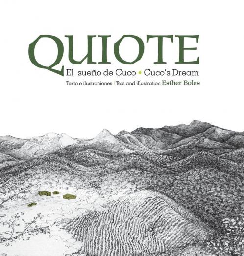 Quiote, El Sueño De Cuco / Quiote, Cuco'S Dream (English And Spanish Edition)