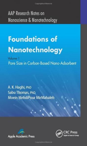 Foundations of Nanotechnology Volume One