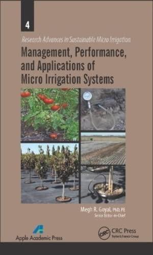 Management Performance and Applications of Micro Irrigation Systems