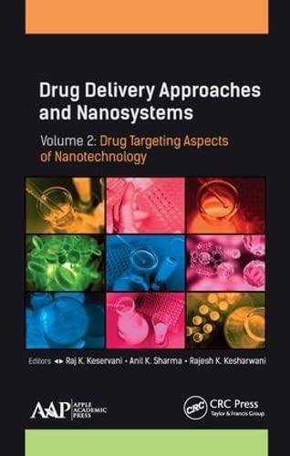 Drug Delivery Approaches and Nanosystems Volume 2