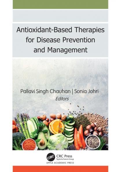 Antioxidant-Based Therapies for Disease Prevention and Management