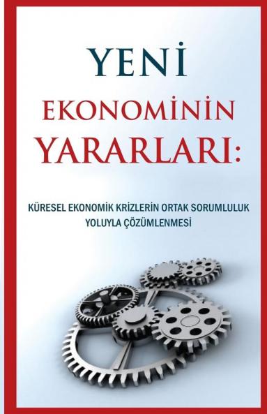 Yeni Ekonominin Yararları (Turkish Edition)