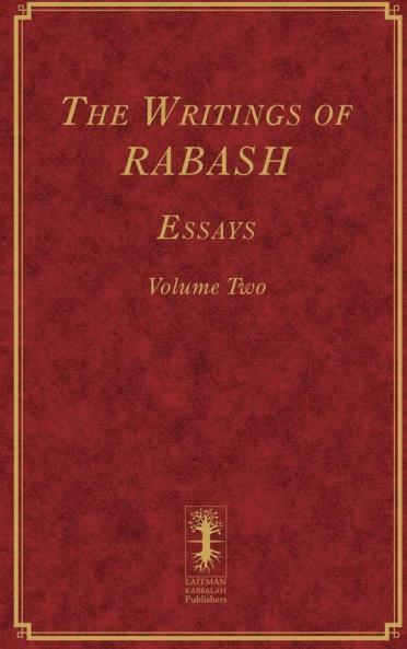 The Writings of RABASH - Essays - Volume Two