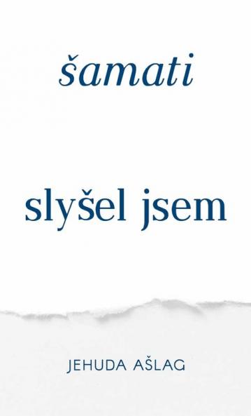 Samati (Slysel Jsem): (Ba'Ala Hasulama) (Czech Edition)