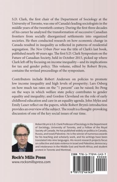 Inequality and the Future of Canadian Society: Proceedings of the First S.D. Clark Symposium on the Future of Canadian Society