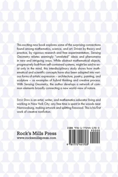Sensing Geometry: Symbolism and Structure in Art Science and Mathematics