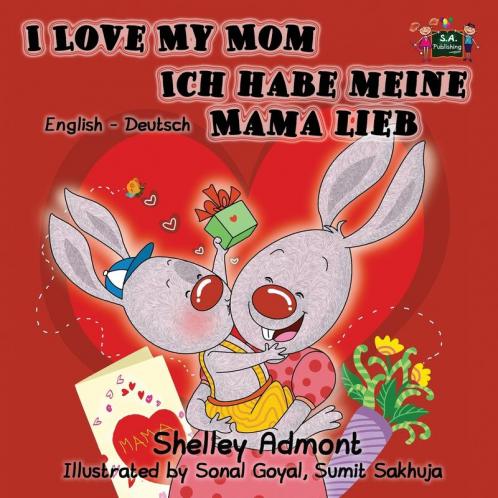 I Love My Mom Ich habe meine Mama lieb