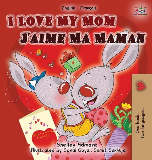 I Love My Mom J'aime Ma Maman