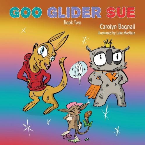 Goo Glider Sue: 2 (Australian Kitchen Cleaning Adventures)